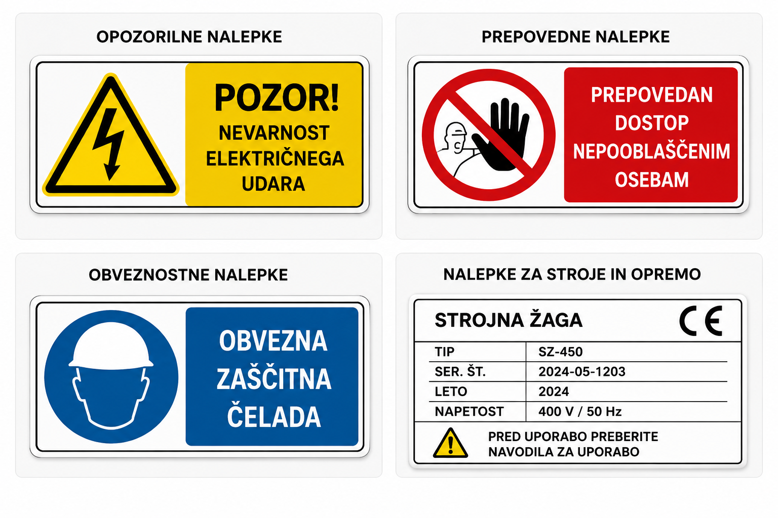 Primeri varnostnih nalepk VARLAB – opozorilne, prepovedne, obveznostne in nalepke za stroje